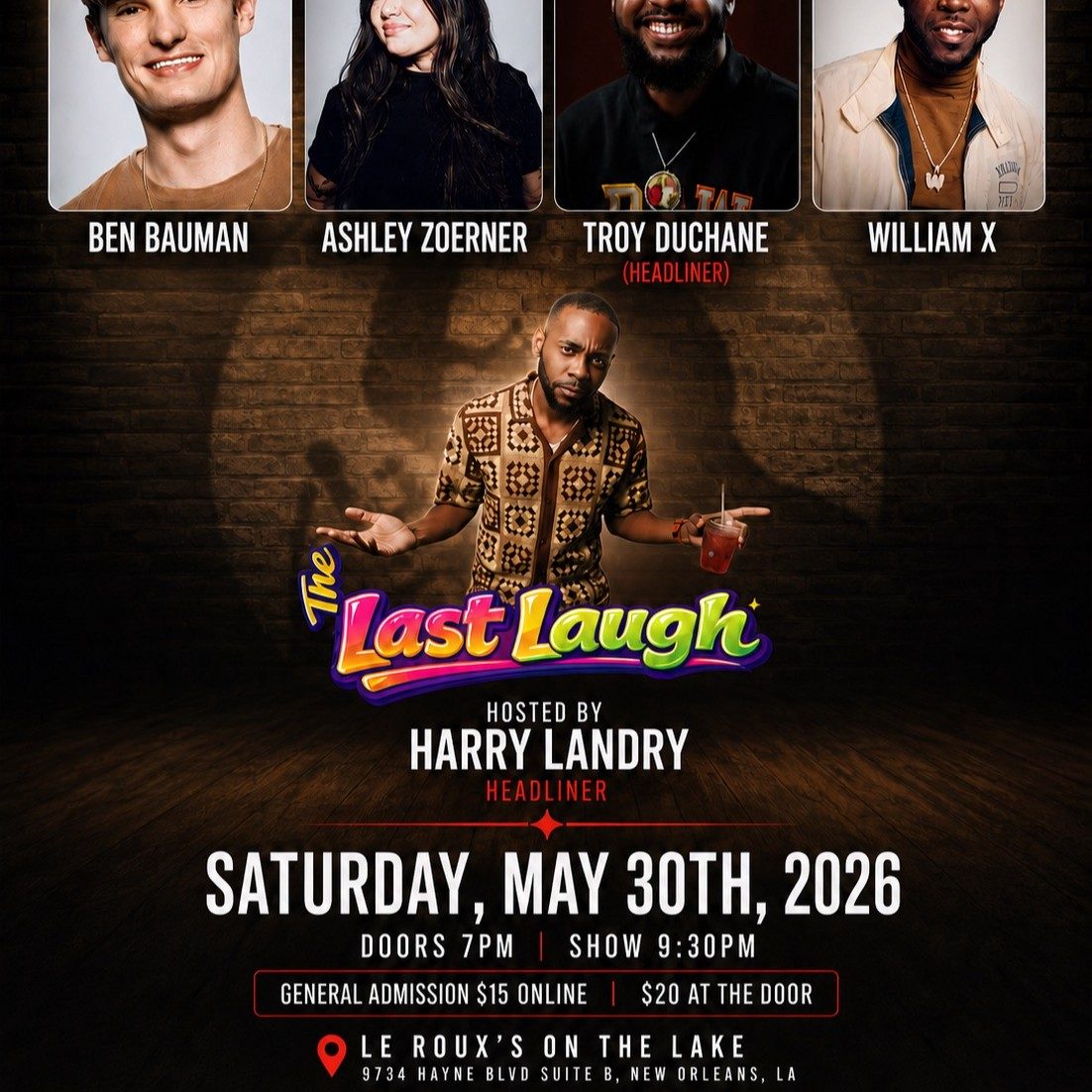 The Last Laugh Comedy Show.